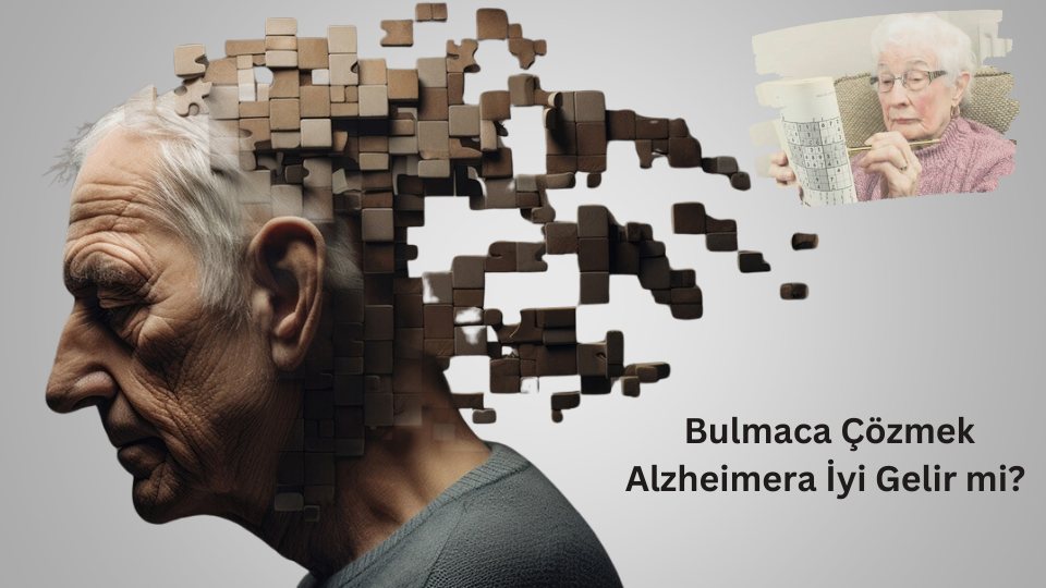 Bulmaca Çözmek Alzheimera İyi Gelir mi? İstanbul